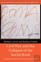 Civil War And The Collapse Of The Social Bond