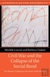 Civil War And The Collapse Of The Social Bond