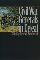 Civil War Generals In Defeat