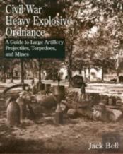 Civil War Heavy Explosive Ordnance