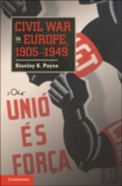 Civil War In Europe, 1905â€“1949