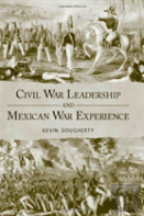 Civil War Leadership And Mexican War Experience