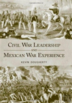 Bertrand.pt - Civil War Leadership And Mexican War Experience