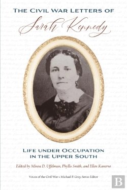 Bertrand.pt - Civil War Letters Of Sarah Kennedy