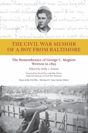 Civil War Memoir Of A Boy From Baltimore