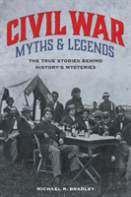 Civil War Myths And Legends