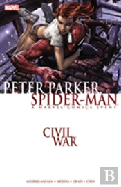 Civil War: Peter Parker, Spider-Man (New Printing)