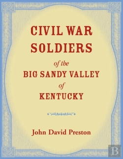 Bertrand.pt - Civil War Soldiers Of The Big Sandy Valley Of Kentucky
