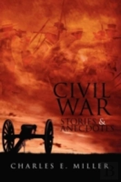 Civil War Stories & Anecdotes