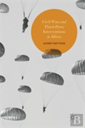 Civil Wars And Third-Party Interventions In Africa
