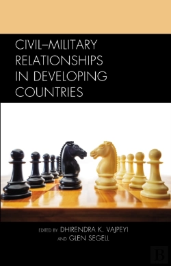 Bertrand.pt - Civilâ€“Military Relationships In Developing Countries