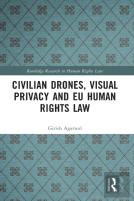 Civilian Drones, Visual Privacy And Eu Human Rights Law