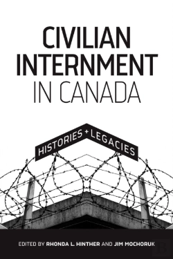 Bertrand.pt - Civilian Internment In Canada