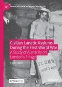 Civilian Lunatic Asylums During The First World War