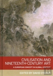 Civilisation And Nineteenth-Century Art