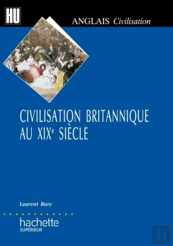 Bertrand.pt - Civilisation Britannique Au Xix Siecle
