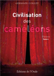 Civilisation Des Caméléons T.4