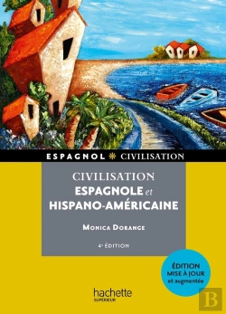 Bertrand.pt - Civilisation Espagnole Et Hispano-Américaine