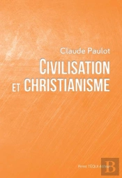Civilisation Et Christianisme