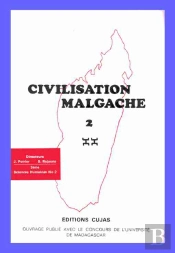 Civilisation Malgache T.2