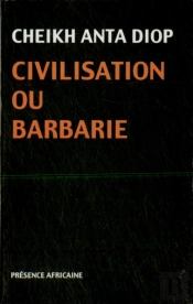 Civilisation Ou Barbarie