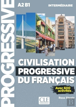 Bertrand.pt - Civilisation Progressive Du Français ; A2 B1 ; Niveau Intermédiaire (2e Édition)