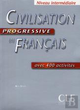 Civilisation Progressive du Français - Niveau Intermédiaire