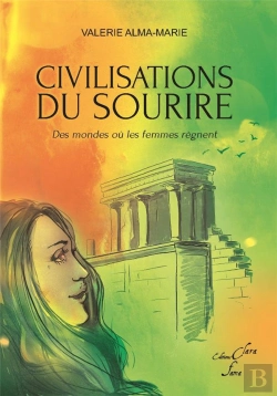Bertrand.pt - Civilisations Du Sourire : Des Mondes Ou Les Femmes Regnent
