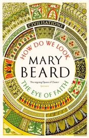 Civilisations: How Do We Look / The Eye Of Faith