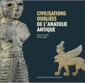 Civilisations Oublieés De L'Anatolie Antique
