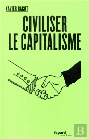 Civiliser Le Capitalisme