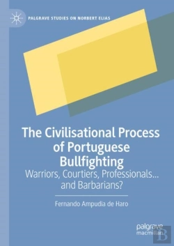 Bertrand.pt - Civilising Process Of Portuguese Bullfighting