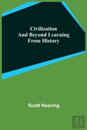 Civilization And Beyond Learning From Hi