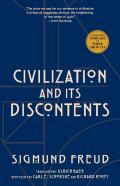 Civilization And Its Discontents (Warbler Classics Annotated Edition)