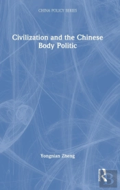 Civilization And The Chinese Body Politic