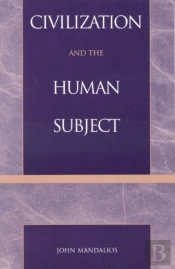 Civilization And The Human Subject
