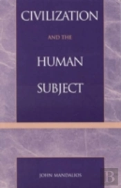 Civilization And The Human Subject