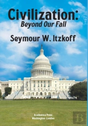Civilization, Beyond Our Fall
