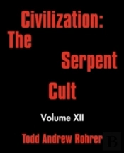 Civilization: The Serpent Cult: Volume X