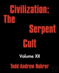 Bertrand.pt - Civilization: The Serpent Cult: Volume X