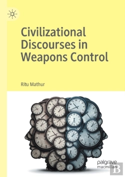 Bertrand.pt - Civilizational Discourses In Weapons Control