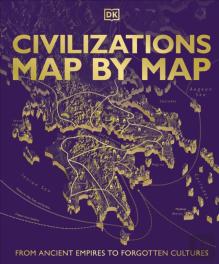 Civilizations Map By Map