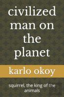 Civilized Man On The Planet