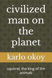 Civilized Man On The Planet