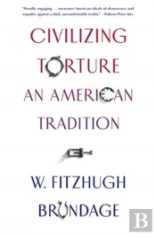 Civilizing Torture