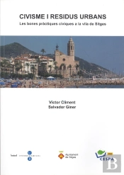 Civisme I Residus Urbans: Les Bones Pràctiques Cíviques A La Vila De Sitges