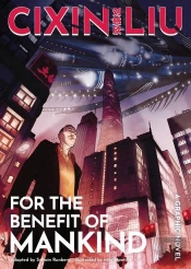 Cixin Liu'S For The Benefit Of Mankind