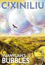 Cixin Liu'S Yuanyuan'S Bubbles