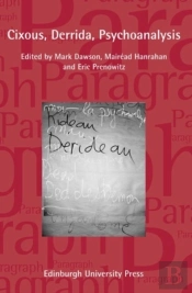 Cixous, Derrida, Psychoanalysis