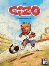 Cizo T.1 : La Nouvelle Pépite